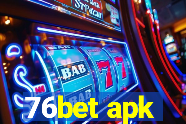 76bet apk